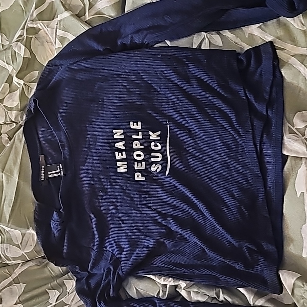 Forever 21 "Mean People Suck" Cropped Long Sleeve Size M
